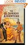 The El Dorado Adventure