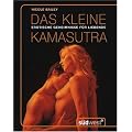 Das kleine Kamasutra: Erotische Geheimnisse f�r Liebende