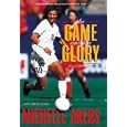The Game and the Glory