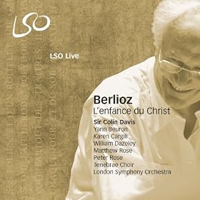 Berlioz: L'enfance du Christ
