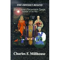 Keepers of the Past: The Odyssey Begins (Dark Frontier Saga)