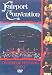 DVD : Fairport Convention - Cropredy Festival 2001 [2002]