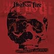 Spitting Fire Live Vol. 2 by High on Fire (2013-06-18)【並行輸入品】