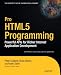 Pro HTML5 Programming: Powerful APIs for Richer Internet Application Development