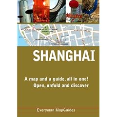 Shanghai EveryMan MapGuide 2006 (Everyman MapGuides)