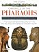 Chronicle of the Pharaohs: The Reign-by-reign Records of the Rulers and Dynasties of Ancient Egypt (Chronicles)