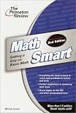 Math Smart: Getting a Grip on Basic Math (Princeton Review Series)