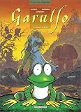 Garulfo, Tome 6 : La Belle et les B�tes