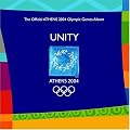 Unity: The Official Athens 2004 Olympic Games Album