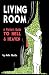 Book Living Room : A Visitor's Guide to Hell and Heaven