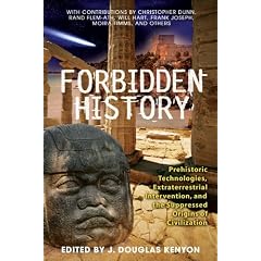 Forbidden History: Extraterrestrial Intervention, Prehistoric Technologies, and the Suppressed Origins of Civilization