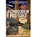 Forbidden History: Extraterrestrial Intervention, Prehistoric Technologies, and the Suppressed Origins of Civilization
