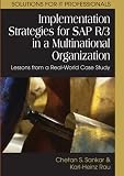 cover of Implementation Strategies for Sap R/3 in a Multinational Organization: Lessons from a Real-world Cas