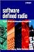Software Defined Radio: Origins, Drivers and International Perspectives (Wiley Series in Software Radio)