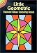 Little Geometric Stained Glass Coloring Book (Stained Glass Coloring Books)