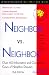 Book Neighbor Vs. Neighbor: Over 400 Informative and Outrageous Cases of Neighbor Disputes (Homeowner's R
