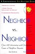 Neighbor Vs. Neighbor: Over 400 Informative and Outrageous Cases of Neighbor Disputes (Homeowner's Rights)
