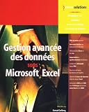 Gestion avancée des données sous Excel (1Cédérom) Gestion avancée des données sous Excel (1Cédérom)