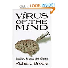 Virus of the Mind: The New Science of the Meme