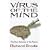 Virus of the Mind: The New Science of the Meme