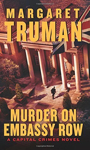 Murder on Embassy Row: A Capital Crimes Novel by Margaret Truman (2015-10-27)