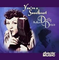You're a Sweetheart - the Best
