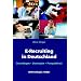 E-Recruiting in Deutschland: Grundlagen, Strategien, Perspektiven