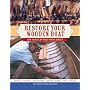 Restore Your Wooden Boat: How to Do It by Those Who've Done It