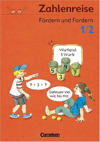 Zahlenreise. Mathematikaufgaben - F�rdern und Fordern 1./2. Schuljahr. Arbeitsheft. Allgemeine Ausgabe mit Ausnahme der �stlichlichen Bundesl�nder und Berlin