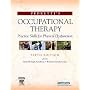 Pedretti's Occupational Therapy: Practice Skills for Physical Dysfunction (Occupational Therapy Skills for Physical Dysfunction (Pedretti))