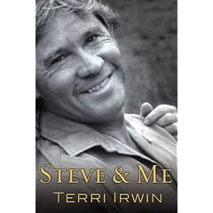 Steve and Me: Life with the Crocodile Hunter
