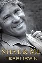 Steve and Me: Life with the Crocodile Hunter