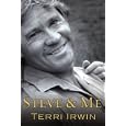 Steve and Me: Life with the Crocodile Hunter