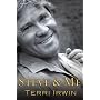 Steve and Me: Life with the Crocodile Hunter