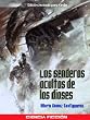 Los senderos ocultos de los dioses