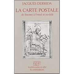 La carte postale : de Socrate � Freud et au-del�