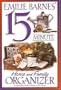 Emilie Barnes' 15 Minute Home and Family Organizer