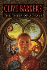 The Thief of Always: A Fable