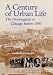 A Century of Urban Life: The Norwegians in Chicago before 1930