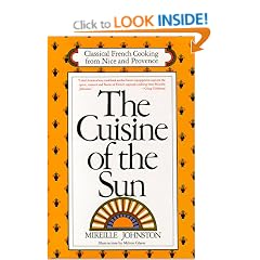 The Cuisine of the Sun: Classical French Cooking from Nice and Provence