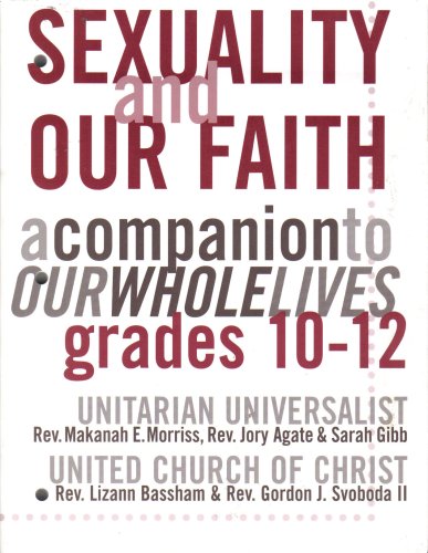 City Travel Guides Discounted  Books : Sexuality and Our Faith a companion to our Whole Lives grades 10-12
