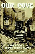 Our Cove: Victorian Life in a Cornish Fishing Village