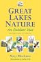 Great Lakes Nature: An Outdoor Year, Revised and in Color