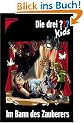 Die drei Fragezeichen-Kids, Bd. 24, Im Bann des Zauberers