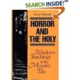 Horror and the Holy: Wisdom-Teachings of the Monster Tale