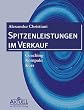 Spitzenleistungen im Verkauf: Coaching-Kompakt-Kurs