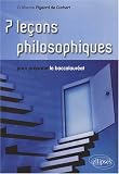 7 leçons philosophiques pour préparer le baccalauréat
