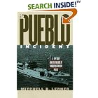 The Pueblo Incident: A Spy Ship and the Failure of American Foreign Policy (Modern War... by Canning and Preserving