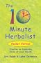 The 10 Minute Herbalist Pocket Edition