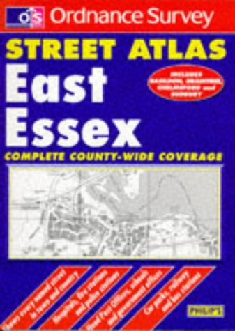 City Travel Guides Discounted  Books : Ordnance Survey East Essex Street Atlas (OS / Philip's street atlases)